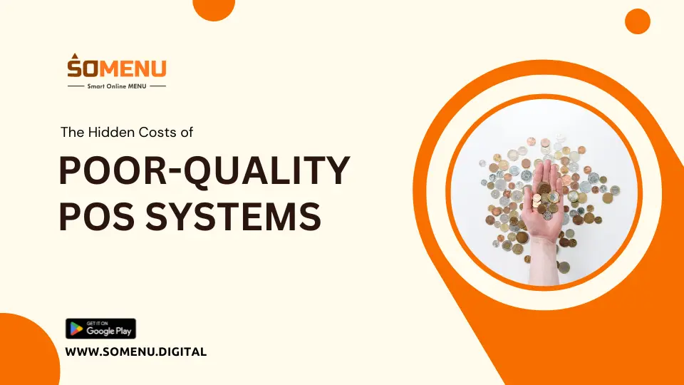 The Hidden Costs of Poor-Quality POS Systems
