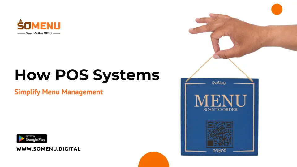 How POS Systems Simplify Menu Management
