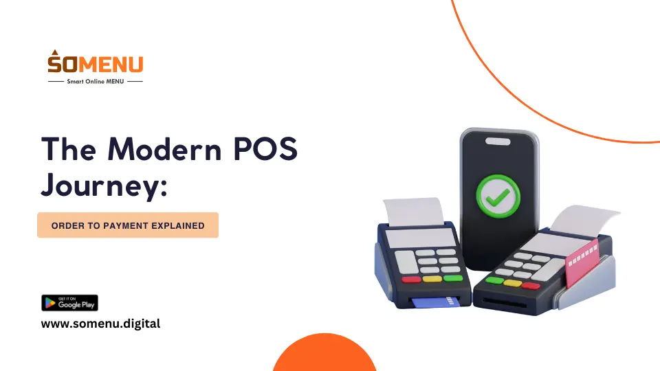 The Modern POS Journey: From Order to Payment Explained