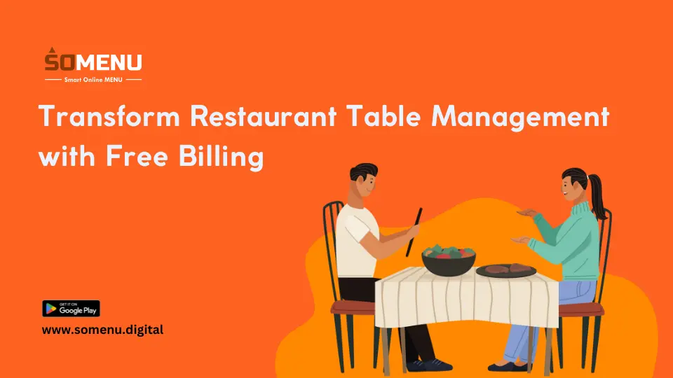 Transform Restaurant Table Management with Free Billing